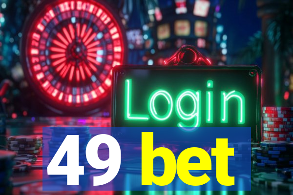 49 bet